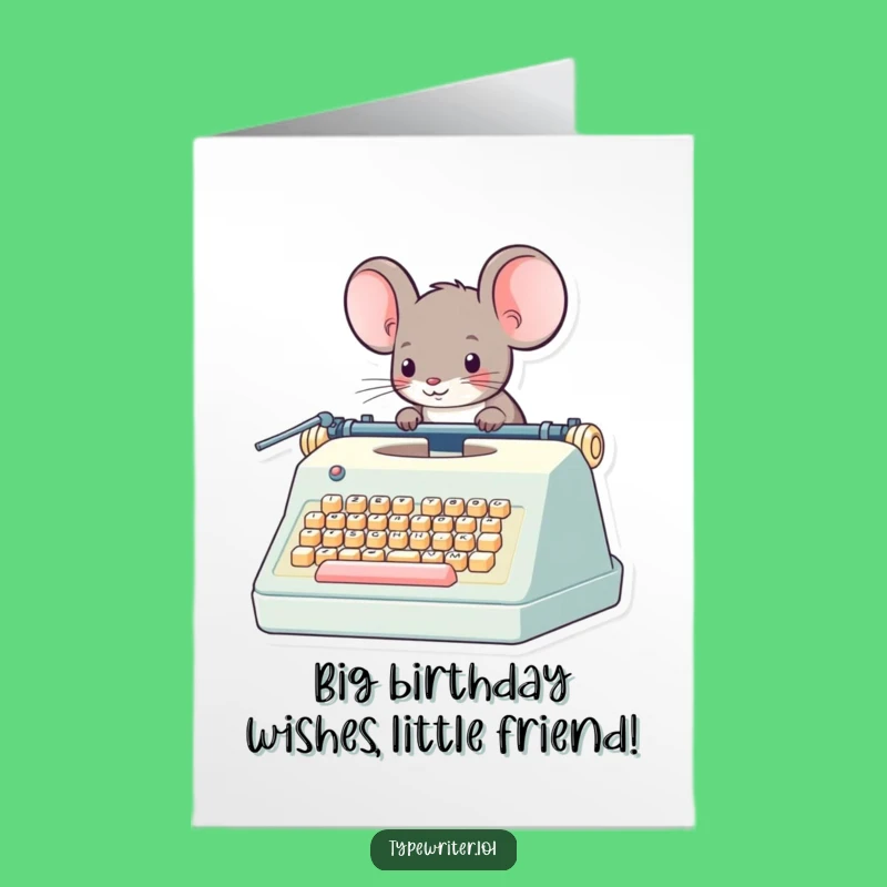 Free Printable Birthday Card: Giant Typewriter Mouse, Whimsical DIY Gift