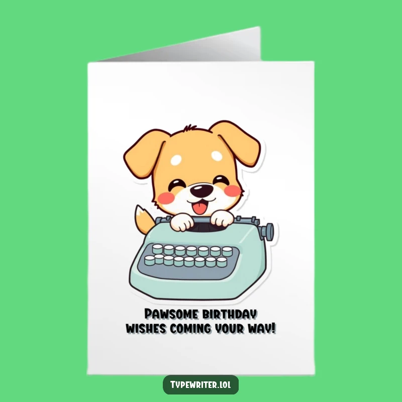 Free Printable Birthday Card: Funny Dog Typing, Hilarious DIY Digital Gift
