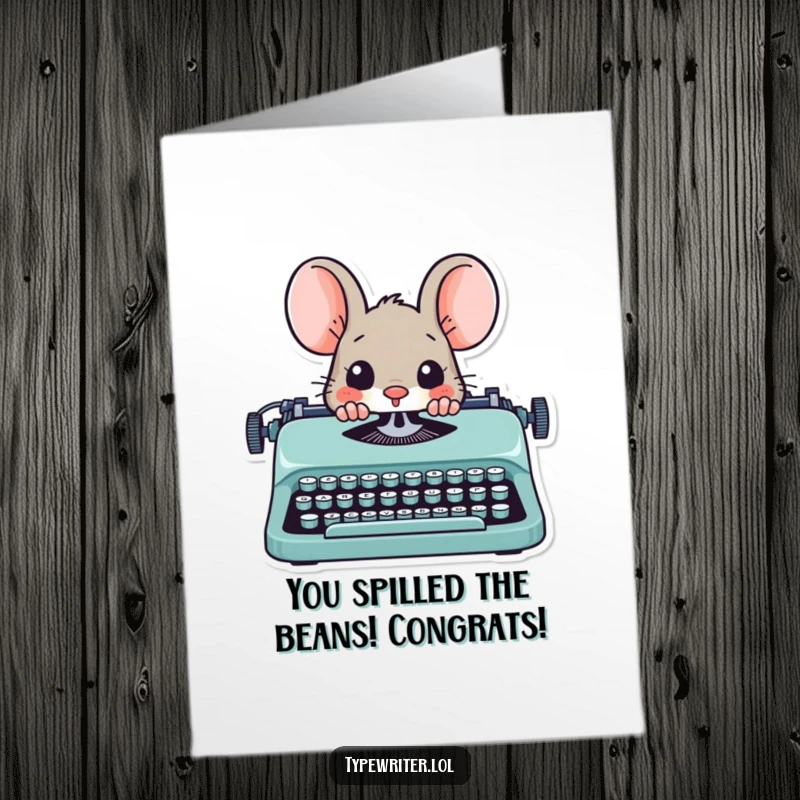 Funny Free Printable Congrats Card: A playful mouse character peeks from behind a typewriter, celebrating success with a humorous, tiny touch.